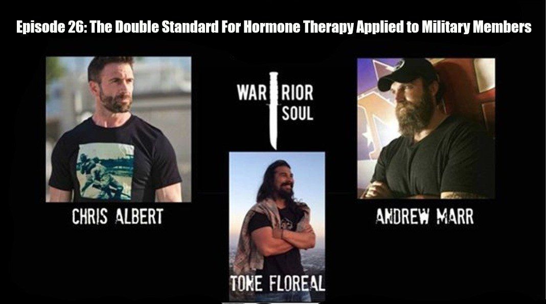 Episode 26: The Double Standard Applied to Hormone Replacement for Military Members – It’s Ok to Use to Change Your Gender but Not for a Deficiency