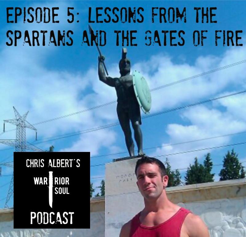 Episode 5: Lessons from the Spartans and The Gates of Fire