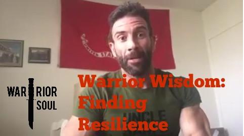Warrior Wisdom: Finding Resilience
