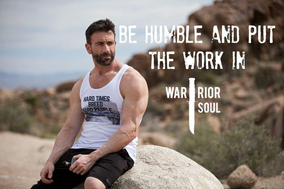 Be Humble and Put the Work In