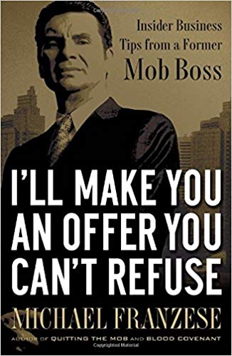 Michael Franzese - I'll make you an offer